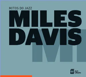Pochette Mitos do jazz, Volume 7: Miles Davis