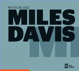 Pochette de Mitos do jazz, Volume 7: Miles Davis de Miles Davis