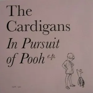 Pochette de In Pursuit of Pooh de The Cardigans