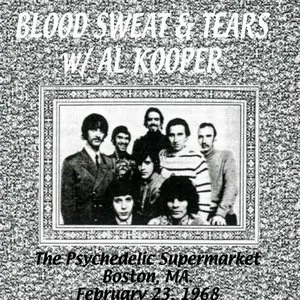 Pochette de 1968-02-23: Psychedelic Supermarket, Boston, MA de Blood, Sweat & Tears