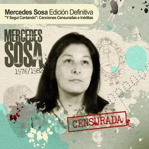 Pochette de Y seguí cantando: Canciones censuradas e inéditas de Mercedes Sosa