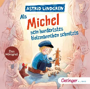 Pochette de Als Michel sein hundertstes Holzmännchen schnitzte de Astrid Lindgren