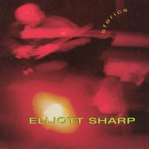 Pochette de Sferics de Elliott Sharp