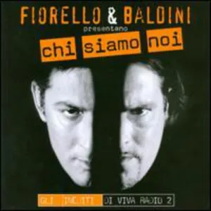 Pochette de Chi siamo noi: Gli inediti di Viva Radio 2 de Fiorello