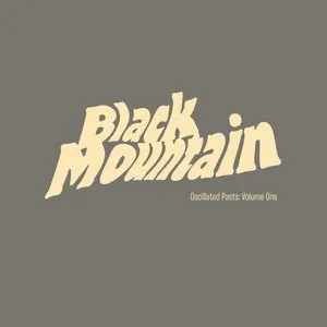 Pochette de Oscillated Pasts: Volume One de Black Mountain