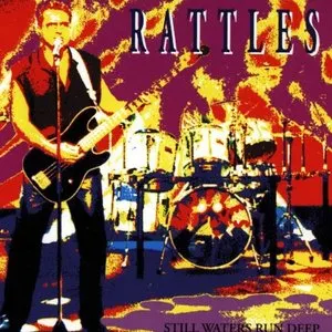 Pochette de Still Waters Run Deep de The Rattles