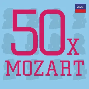 Pochette de 50 x Mozart de Wolfgang Amadeus Mozart