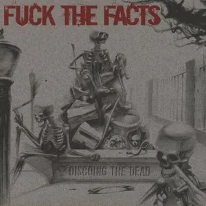 Pochette de Discoing the Dead de Fuck the Facts