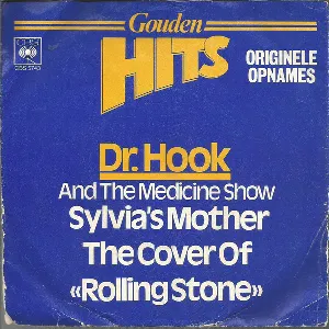 Pochette de Sylvia’s Mother / The Cover of “Rolling Stone” de Dr. Hook