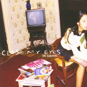 Pochette de Close My Eyes de The Slackers