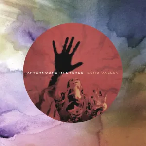 Pochette de Echo Valley de Afternoons in Stereo
