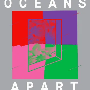 Pochette Cut Copy Presents: Oceans Apart