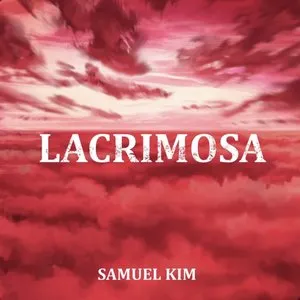 Pochette de Lacrimosa - Epic Version (Mozart) [Original] de Samuel Kim