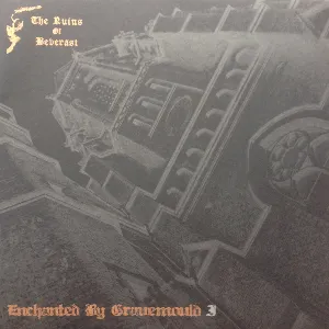 Pochette de Enchanted by Gravemould I de The Ruins of Beverast