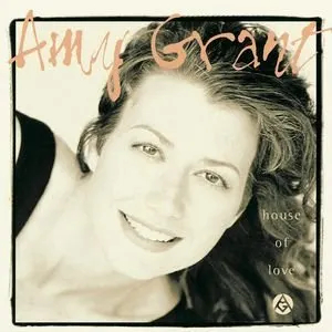 Pochette de House of Love de Amy Grant