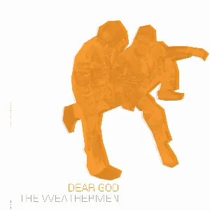 Pochette de Dear God de The Weathermen