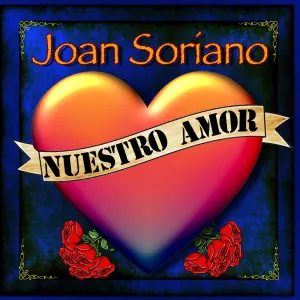 Pochette de Nuestro amor de Joan Soriano