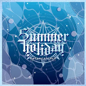 Pochette de [Summer Holiday] de Dreamcatcher