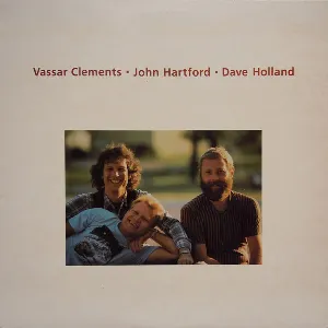 Pochette de Vassar Clements, John Hartford, Dave Holland de Dave Holland