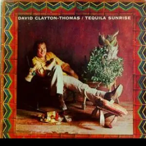 Pochette de Tequila Sunrise de David Clayton‐Thomas