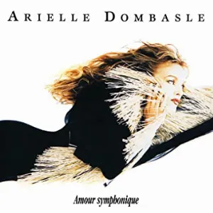 Pochette de Amour symphonique de Arielle Dombasle