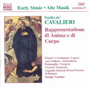 Pochette de Rappresentatione di Anima e di Corpo (Cappella Musicale di San Petronio di Bologna & Prague Philharmonic Children's Choir feat. conductor: Sergio Vartolo) de Emilio de' Cavalieri