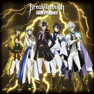 Pochette de Breakthrough de JAM Project