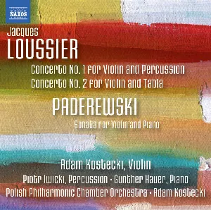 Pochette de Concerto No. 1 for Violin and Percussion; Concerto No. 2 for Violin and Tabla; Sonata for Violin and Piano de Jacques Loussier - Ignacy Jan Paderewski - Polska Filharmonia Kameralna