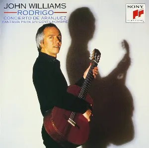 Pochette de Concierto de Aranjuez / Fantasía para un gentilhombre de John Williams - Joaquín Rodrigo