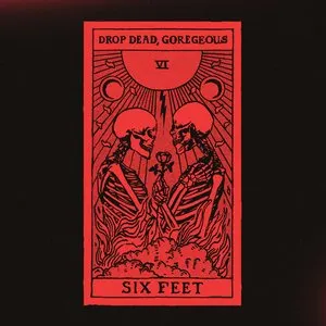 Pochette de Six Feet de Drop Dead, Gorgeous