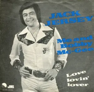 Pochette de Me And Bobby McGee / Love Lovin’ Lover de Jack Jersey