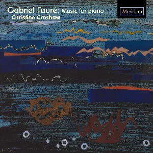 Pochette Fauré: Music for Piano