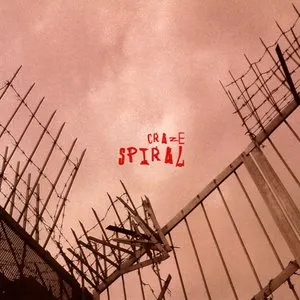 Pochette de SPIRAL de CRAZE