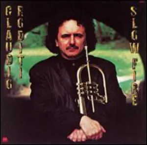 Pochette de Slow Fire de Claudio Roditi