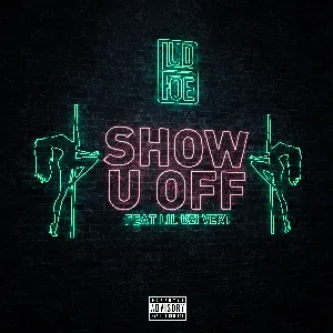 Pochette de Show U Off de Lil Uzi Vert