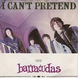 Pochette de I Can't Pretend de The Barracudas