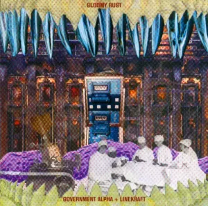 Pochette de Gloomy Rust de Government Alpha