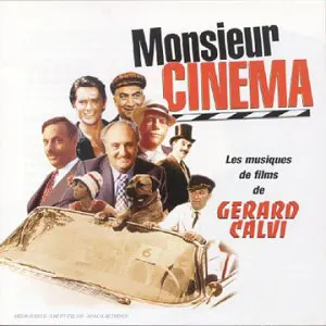 Pochette de Monsieur Cinéma : Les musiques de films de Gérard Calvi de Gérard Calvi