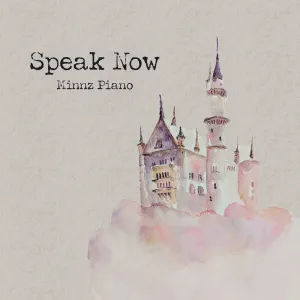 Pochette de Speak Now: Piano Instrumentals de Minnz Piano