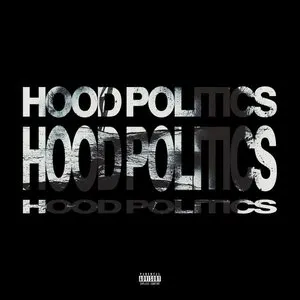 Pochette de Hood Politics de Murda Beatz