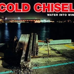 Pochette de Water Into Wine de Cold Chisel