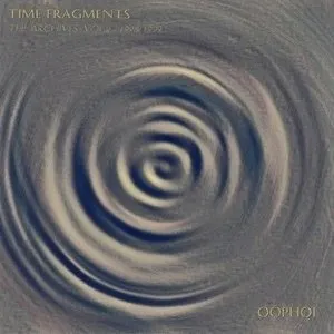 Pochette de Time Fragments, Volume 2: The Archives 1998/1999 de Oöphoi