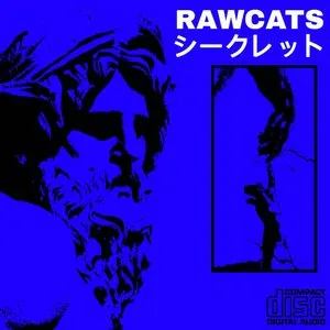 Pochette de シークレット de RAWCATS