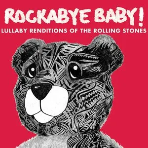 Pochette de Lullaby Renditions of The Rolling Stones de Rockabye Baby!