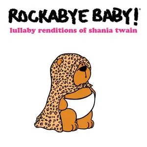 Pochette de Lullaby Renditions of Shania Twain de Rockabye Baby!