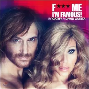 Pochette F*** Me I’m Famous! Ibiza Mix 2013