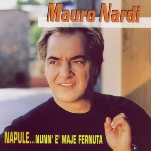 Pochette de Napoli ... nun'è mai fernuta de Mauro Nardi