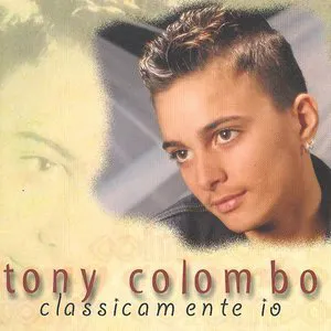 Pochette de Classicamente io de Tony Colombo