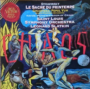 Pochette Stravinsky: Le Sacre du printemps / Ginastera: Popol Vuh / Haydn: Representation of Chaos