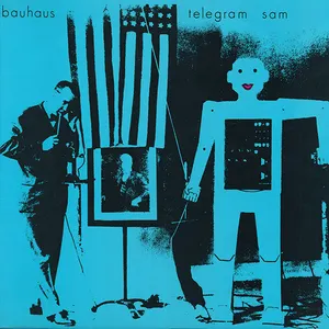 Pochette de Telegram Sam de Bauhaus